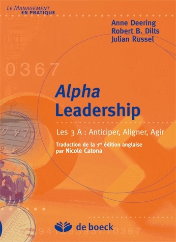 Alpha Leadership | Deering, Anne | Dilts, Robert | Russel, Julian