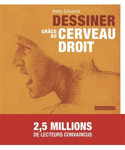 Dessiner grâce au cerveau droit | Edwards, Betty