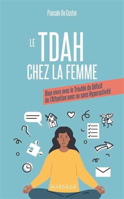 TDAH chez la femme (Le) | De Coster, Pascale