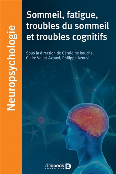 Sommeil, fatigue et troubles cognitifs | 