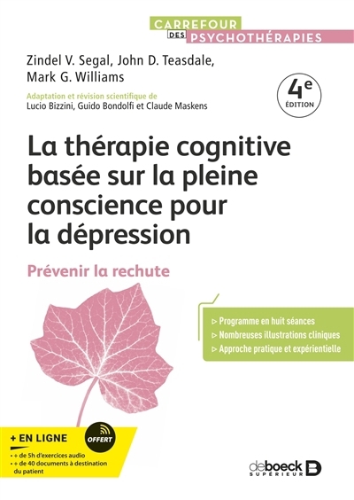 thérapie cognitive basée sur la pleine conscience pour la dépression (La) | Segal, Zindel Victor | Teasdale, John D. | Williams, J. Mark G.