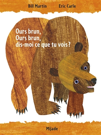 Ours brun, ours brun, dis-moi ce que tu vois ? | Martin, Bill