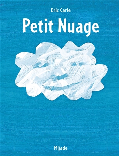 Petit nuage | Carle, Eric