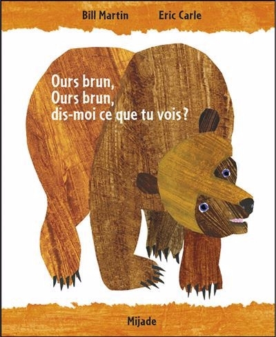 Ours brun, ours brun, dis-moi ce que tu vois ? | Martin, Bill | Carle, Eric