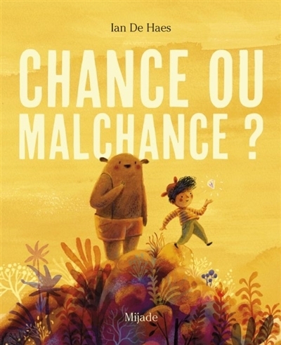 Chance ou malchance ? | De Haes, Ian