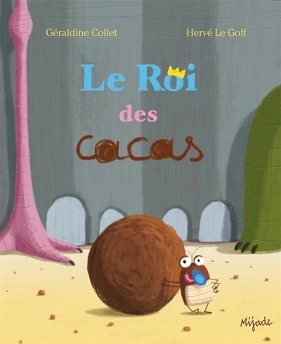 roi des cacas (Le) | Collet, Géraldine (Auteur) | Le Goff, Hervé (Illustrateur)
