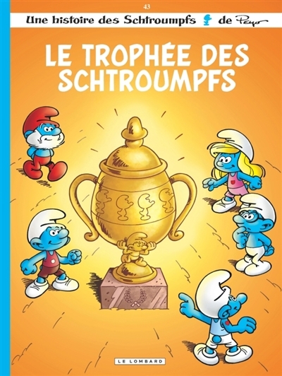 Trophée des Schtroumpfs (Le) | Dubuisson, Marc (Auteur) | Culliford, Thierry (Auteur) | Borecki, Ludo (Illustrateur)