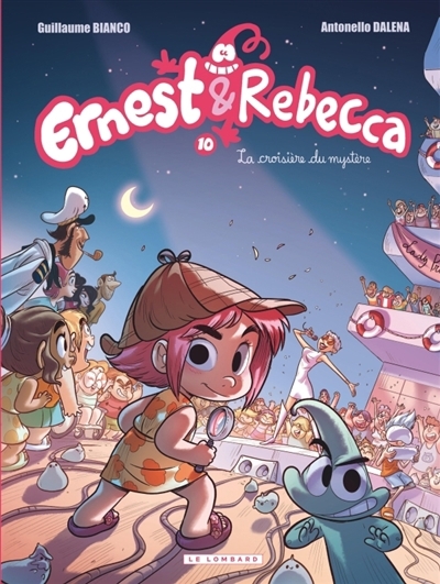 Ernest & Rebecca T.10 - La croisière du mystère | Bianco, Guillaume (Auteur) | Dalena, Antonello (Illustrateur)