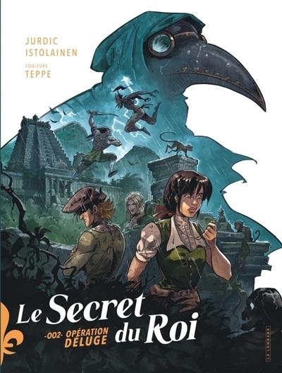 Le secret du roi T.02 - Opération Déluge | Istolainen, Matias (Auteur) | Jurdic, Benjamin (Illustrateur)