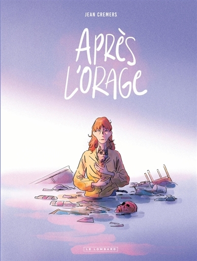 Après l'orage | Cremers, Jean (Auteur)