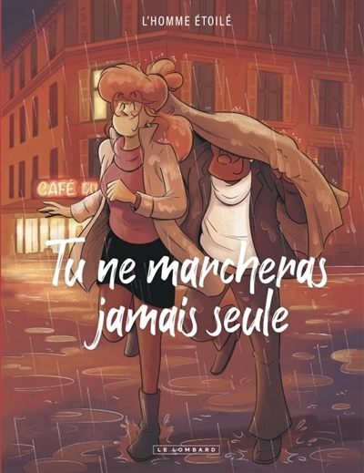 Tu ne marcheras jamais seule | L'homme étoilé (Auteur)