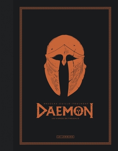 Daemon, coeur de marbre T.01 - Les vierges de Thessalie | Brugeas, Vincent (Auteur) | Toulhoat, Ronan (Illustrateur) | Guillo (Illustrateur)