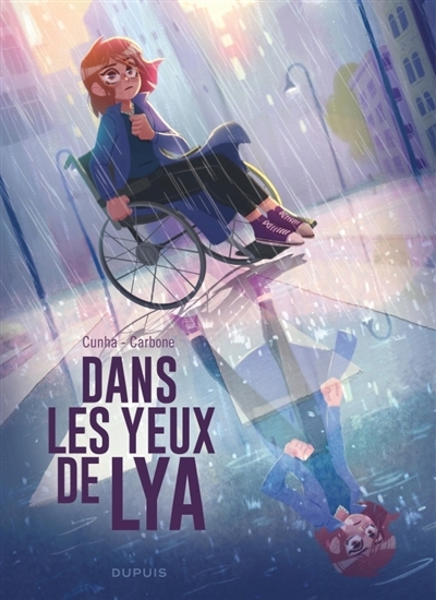 Dans les yeux de Lya - Récit complet | Carbone (Auteur) | Cunha, Justine (Illustrateur)