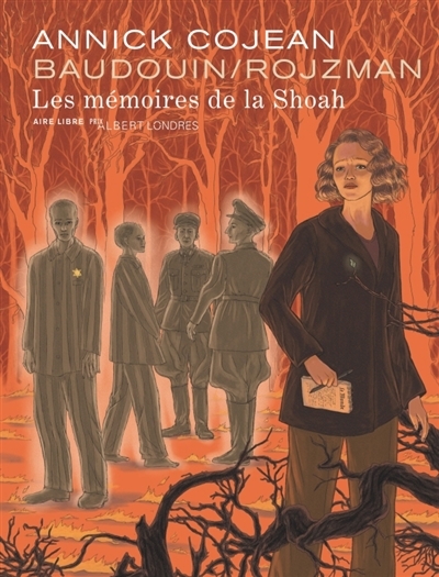 mémoires de la Shoah : Prix Albert Londres (Les) | Rojzman, Théa (Auteur) | Baudouin, Tamia (Illustrateur)