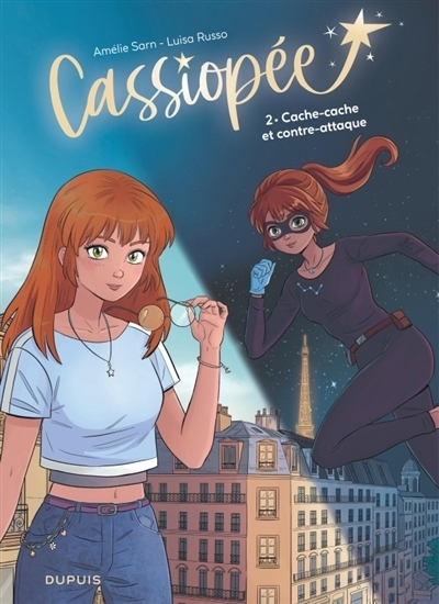 Cassiopée T.02 - Cache-cache et contre-attaque | Sarn, Amélie (Auteur) | Russo, Luisa (Illustrateur)