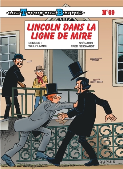 Lincoln dans la ligne de mire | Neidhardt, Fred (Auteur) | Lambil, Willy (Illustrateur)