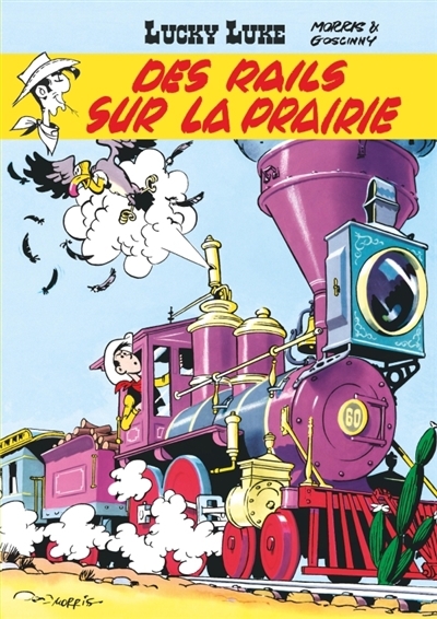 Lucky Luke T.09 - Des rails sur la prairie | Morris (Illustrateur) | Goscinny, René (Auteur)