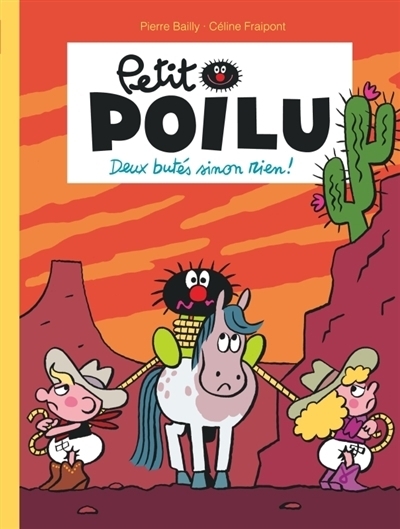 Petit Poilu - Deux butés sinon rien ! | Fraipont, Céline (Auteur) | Bailly, Pierre (Illustrateur)