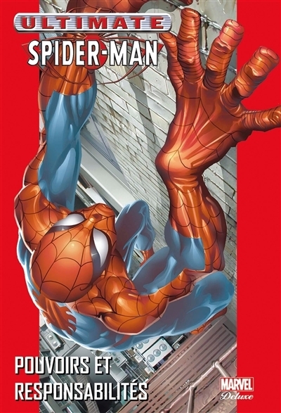 Ultimate Spiderman - Pouvoirs et responsabilités | Bendis, Brian Michael | Jemas, Bill | Bagley, Mark