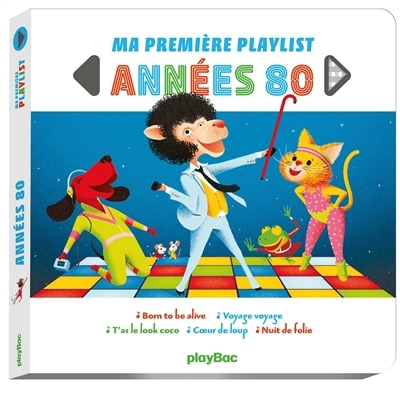 Ma première playlist : années 80 | Jalbert, Philippe (Illustrateur)