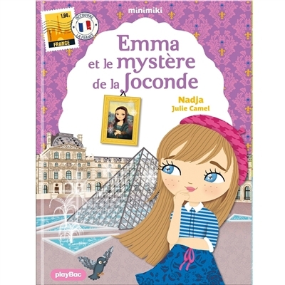 Emma et le mystère de la Joconde | Nadja (Auteur) | Camel, Julie (Illustrateur)