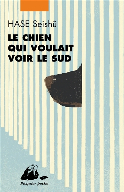chien qui voulait voir le sud (Le) | Hase, Seishû (Auteur)