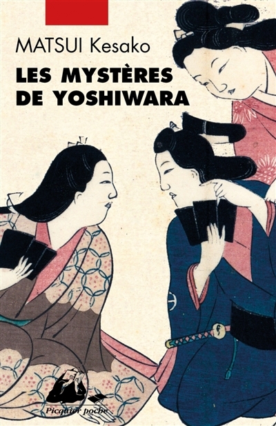 mystères de Yoshiwara (Les) | Matsui, Kesako