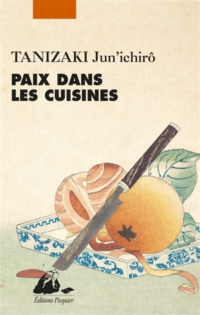 Paix dans les cuisines | Tanizaki, Jun'ichiro
