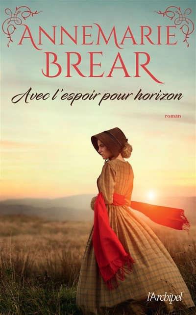 Avec l'espoir pour horizon | Brear, AnneMarie