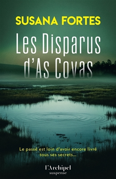Les disparus d'As Covas | Fortes, Susana (Auteur)