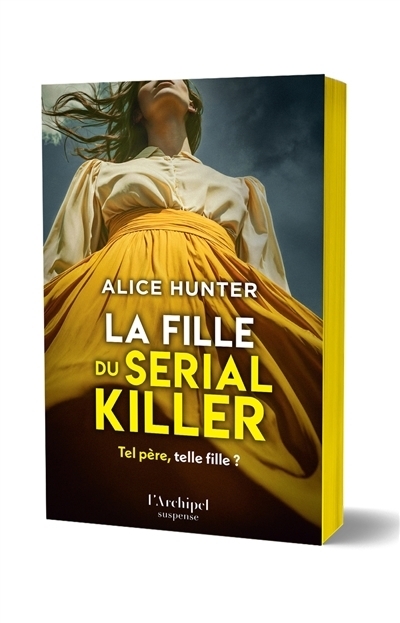 La fille du serial killer | Hunter, Alice