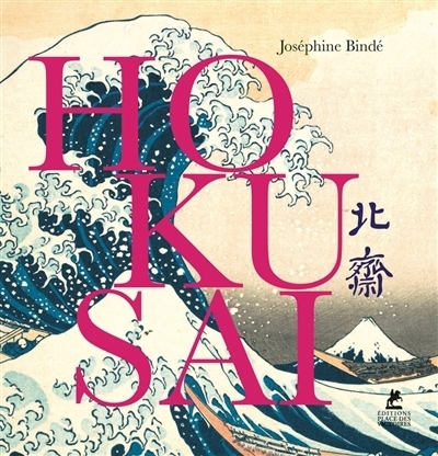 Hokusai | Bindé, Joséphine
