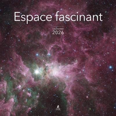 Calendrier 2026 : Espace fascinant | 