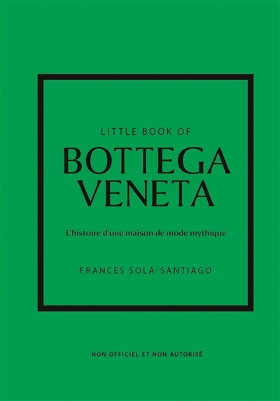 Little book of Bottega Veneta  | Sola-Santiago, Frances