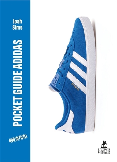 Pocket guide Adidas : non officiel | Sims, Joshua (Auteur)