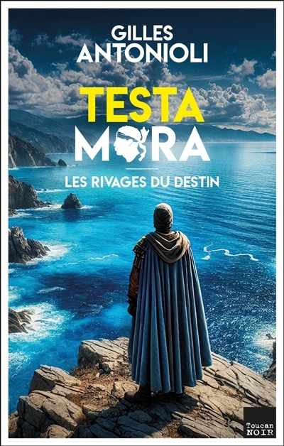 rivages du destin (Les) | Antonioli, Gilles (Auteur)