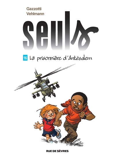 Seuls T.16 - La prisonnière d'Antésalem | Vehlmann, Fabien (Auteur) | Gazzotti, Bruno (Illustrateur)