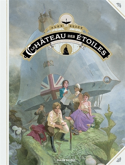 Le château des étoiles T.07 - Planète des brumes | Alice, Alex