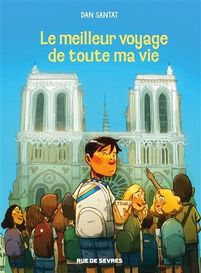 Le meilleur voyage de toute ma vie | Santat, Dan (Auteur)