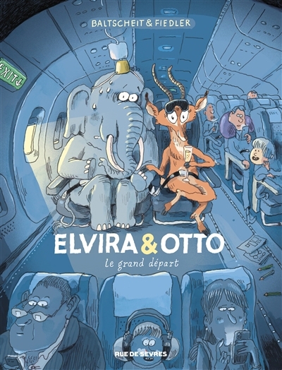 Elvira & Otto T.02 - Le grand départ | Baltscheit, Martin (Auteur) | Fiedler, Max (Auteur)