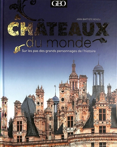 Châteaux du monde | 