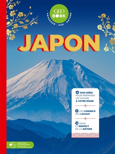 GEOBOOK Japon : Voyageur par nature | Rado, Cécilia (Auteur)