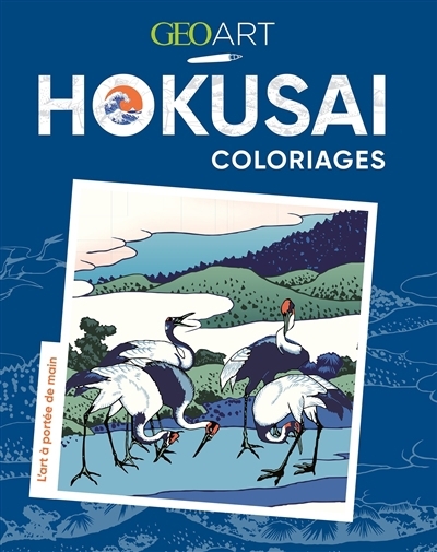 Hokusai : coloriages : l'art à portée de main | 