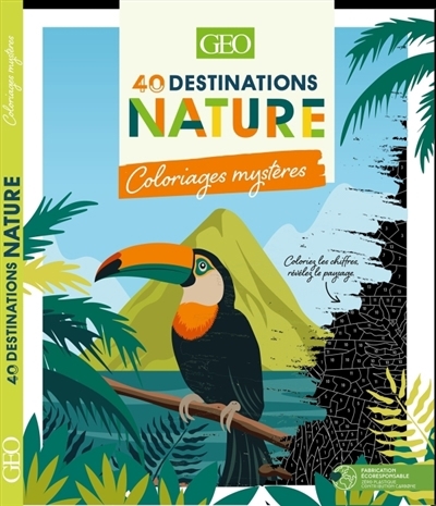 40 Destinations nature : Coloriages mystères | 