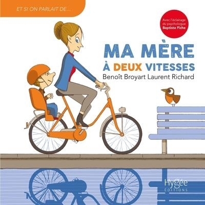 Ma mère à deux vitesses | Broyart, Benoît (Auteur) | Richard, Laurent (Illustrateur)