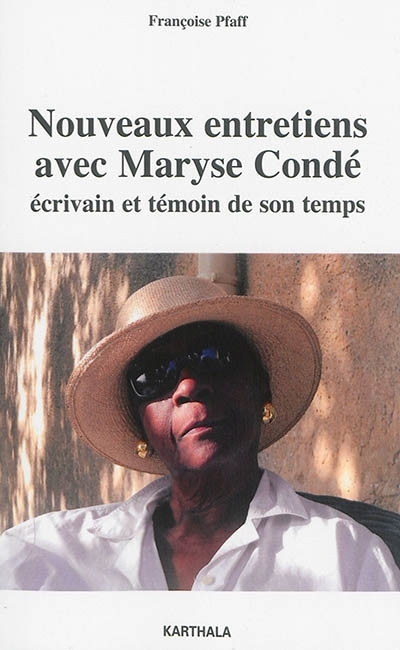 Nouveaux entretiens avec Maryse Condé | 
