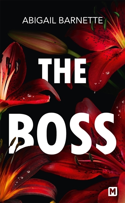 The boss T.01 | Barnette, Abigail (Auteur)