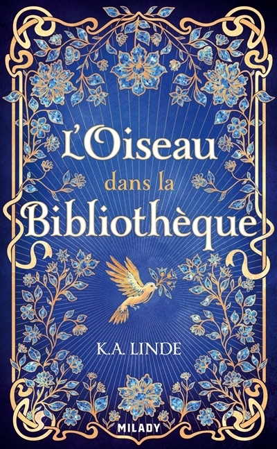 Le chêne et le houx T.01 - L'oiseau dans la bibliothèque | Linde, K.A.