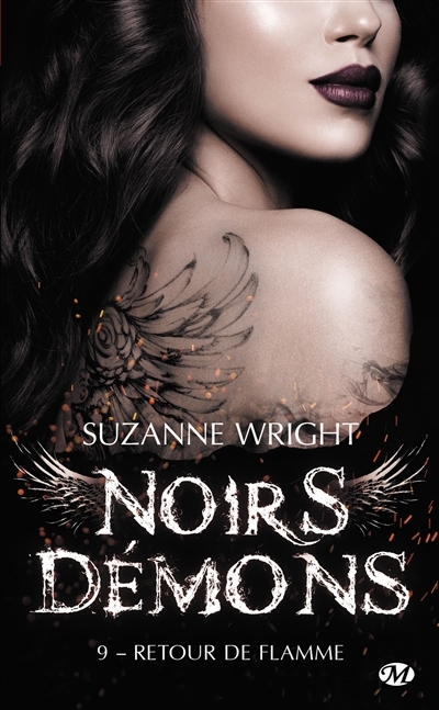 Noirs démons T.09 - Retour de flamme | Wright, Suzanne