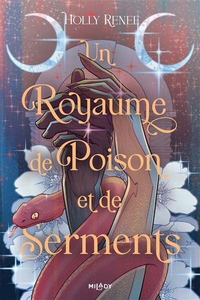 L'étoile et l'ombre T.3  - Un royaume de poison et de serments | Renee, Holly